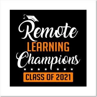 Remote learning champions class of 2021 Posters and Art